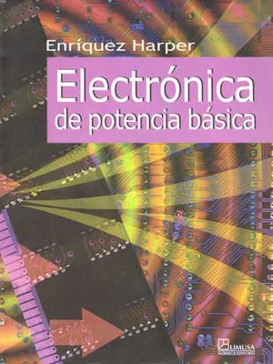 ELECTRONICA DE POTENCIA BASICA