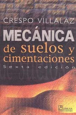 Mecánica de suelos y cimentaciones