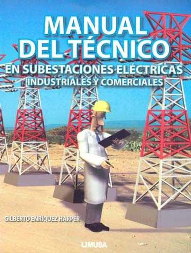 MANUAL DEL TECNICO EN SUBESTACIONES ELECTRICAS