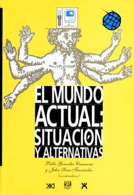 El mundo actual : situación y alternativas