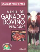 Manual del ganado bovino para carne