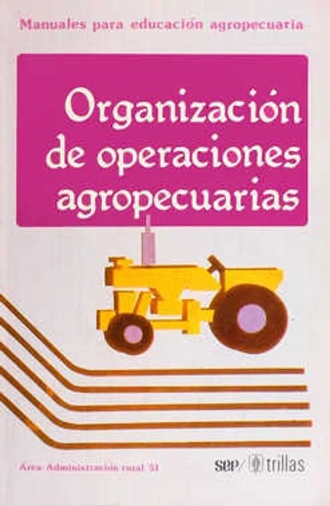 ORGANIZACION DE OPERACIONES AGROPECUARIAS