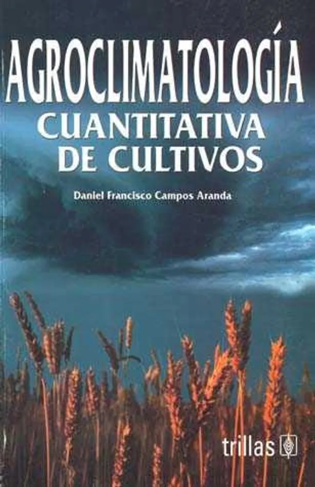 Agroclimatología: Cuantitativa de cultivos