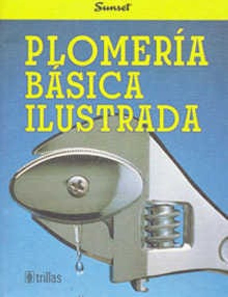 Plomería Básica Ilustrada