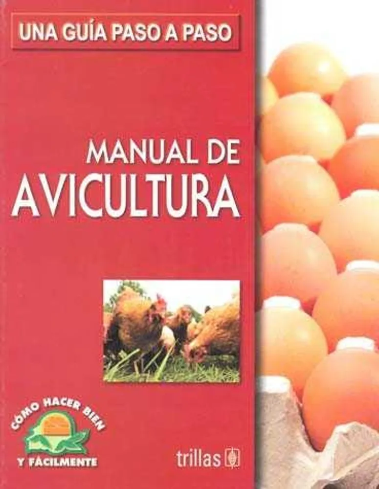 Manual de avicultura una guía paso a paso