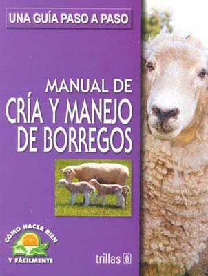 Manual de cría y manejo de borregos una guía paso a paso