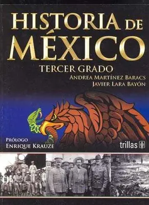 HISTORIA DE MEXICO TERCER GRADO