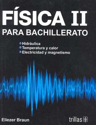 FISICA 2 PARA BACHILLERATO