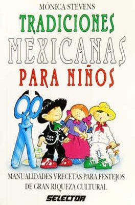 Tradiciones mexicanas para niños