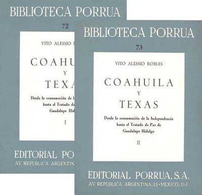 Coahuila y Texas 1-2 · Biblioteca Porrúa Historia No. 72 y 73