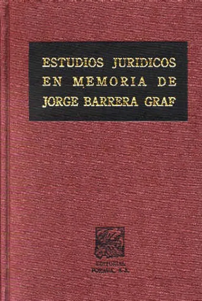 Estudios jurídicos en memoria Jorge Barrera Graf