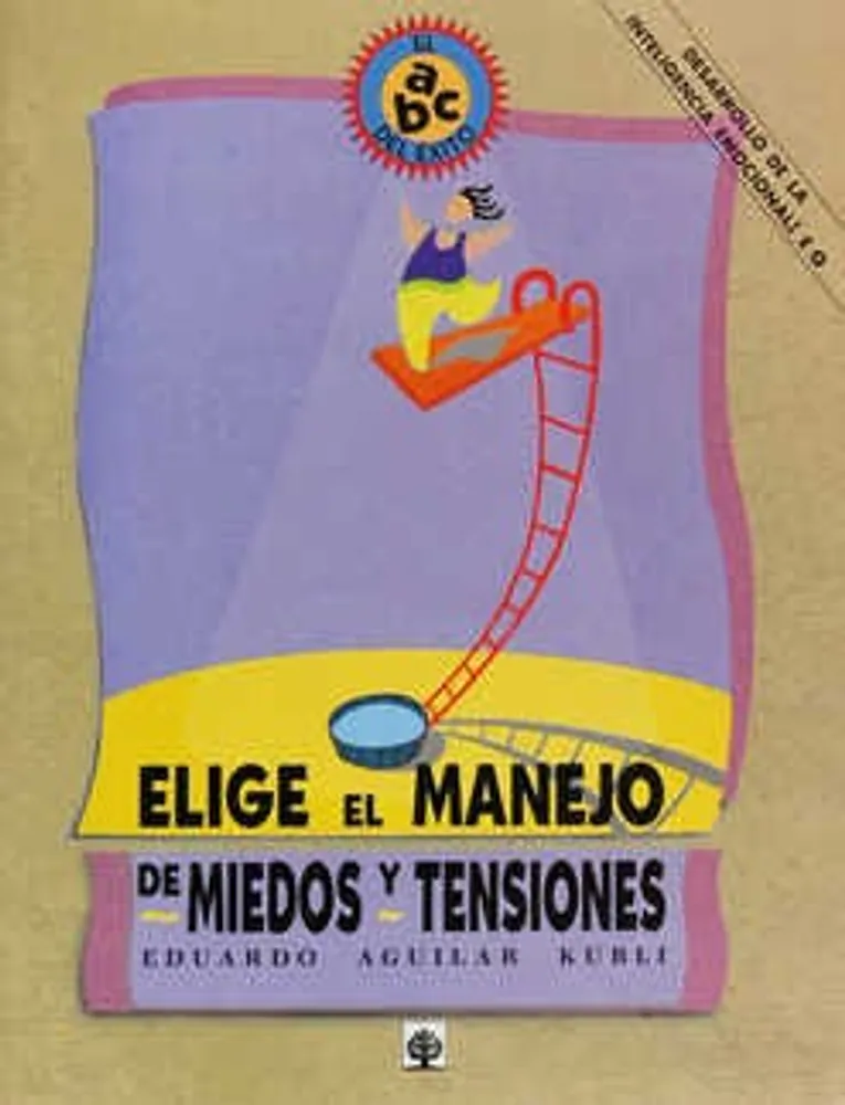 Elige el manejo de miedos y tensiones