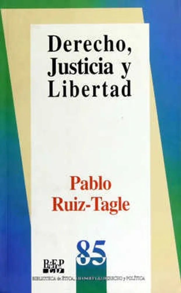 DERECHO JUSTICIA Y LIBERTAD