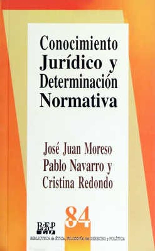 Conocimiento jurídico y determinación normativa