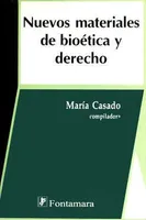 Nuevos materiales de bioética y derecho