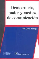 DEMOCRACIA PODER Y MEDIOS DE COMUNICACION