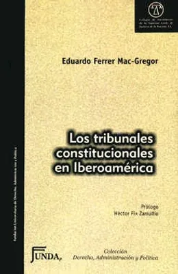 Los Tribunales Constitucionales en Iberoamérica