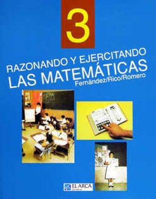 RAZONANDO Y EJERCITANDO LAS MATEMATICAS 3