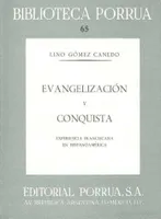 Evangelización y Conquista · Biblioteca Porrúa Historia No. 65