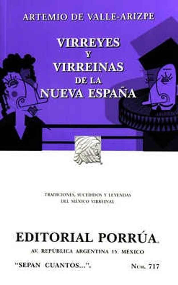 Virreyes y Virreinas de la Nueva España