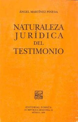 Naturaleza jurídica del testimonio