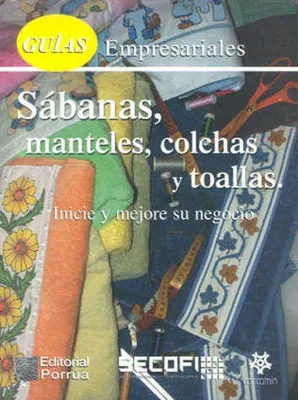 Sábanas, manteles, colchas y toallas