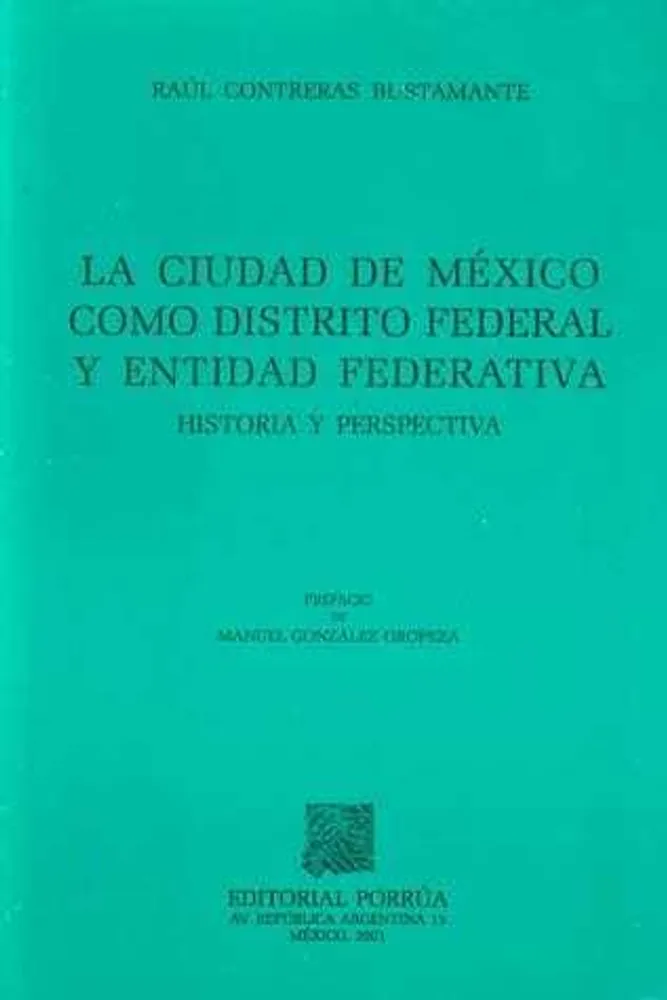 Ciudad de México como Distrito Federal y entidad federativa