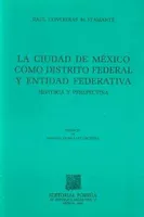 Ciudad de México como Distrito Federal y entidad federativa