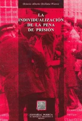 La individualización de la pena de prisión