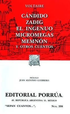 Cándido · Zadig · El ingenuo · Micromegas · Memnón y otros cuentos