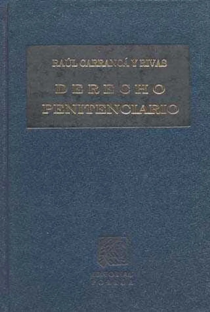 Derecho penitenciario cárcel y penas en México