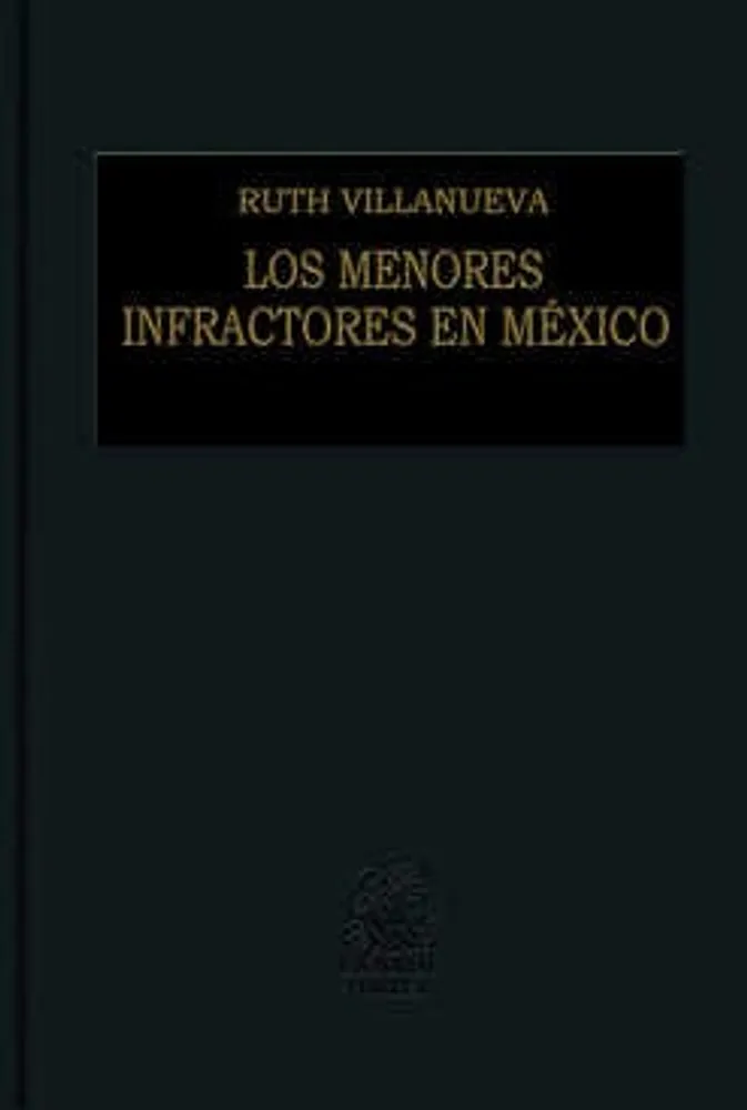 Los menores infractores en México