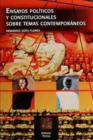 Ensayos políticos y constitucionales sobre temas contemporáneos