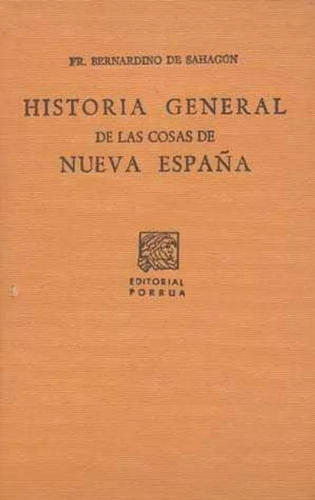 Historia general de las cosas de la Nueva España