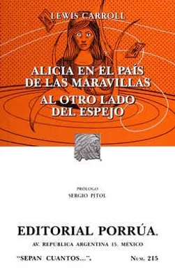 Alicia en el país de las maravillas · Al otro lado del espejo