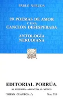 20 poemas de amor y una canción desesperada · Antología Nerudiana