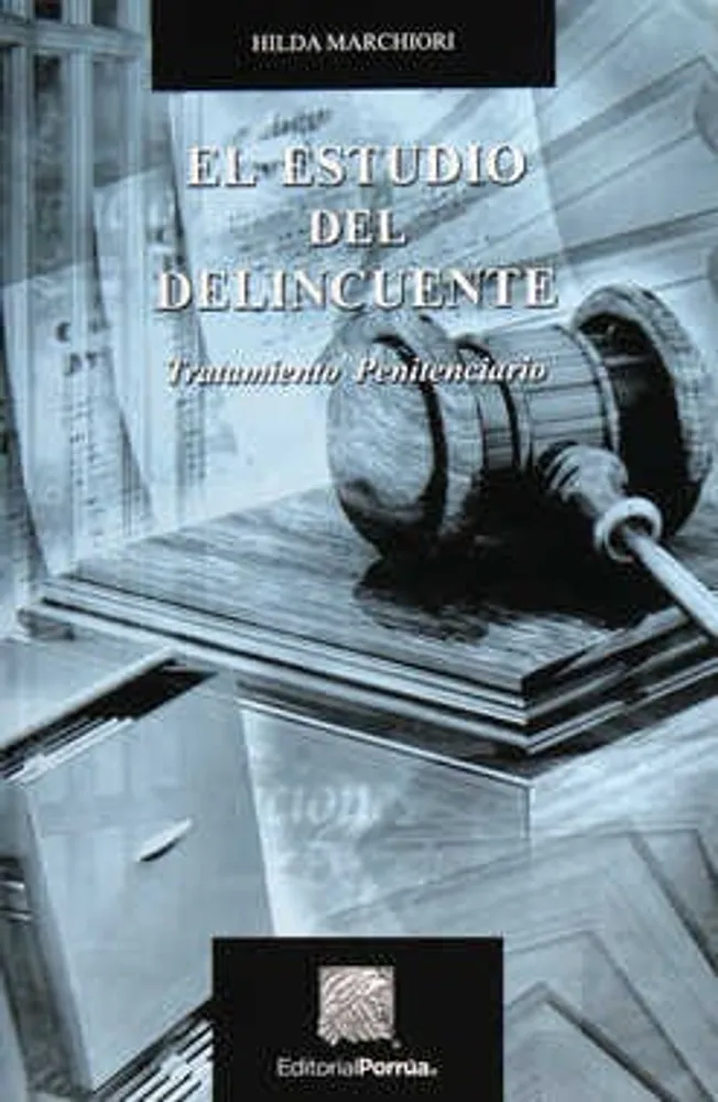 El estudio del delincuente