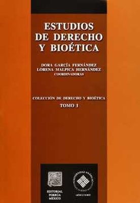 Estudios de Derecho y Bioética Tomo I