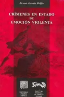 Crímenes en estado de emoción violenta