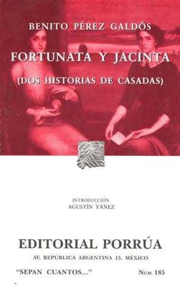 Fortunata y Jacinta (Dos historias de casadas