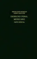 Derecho penal mexicano parte especial. Volumen