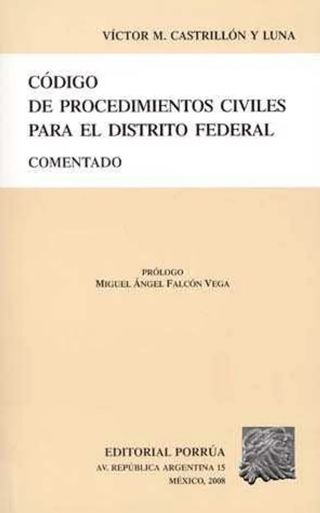 Código de procedimientos civiles para el Distrito Federal comentado