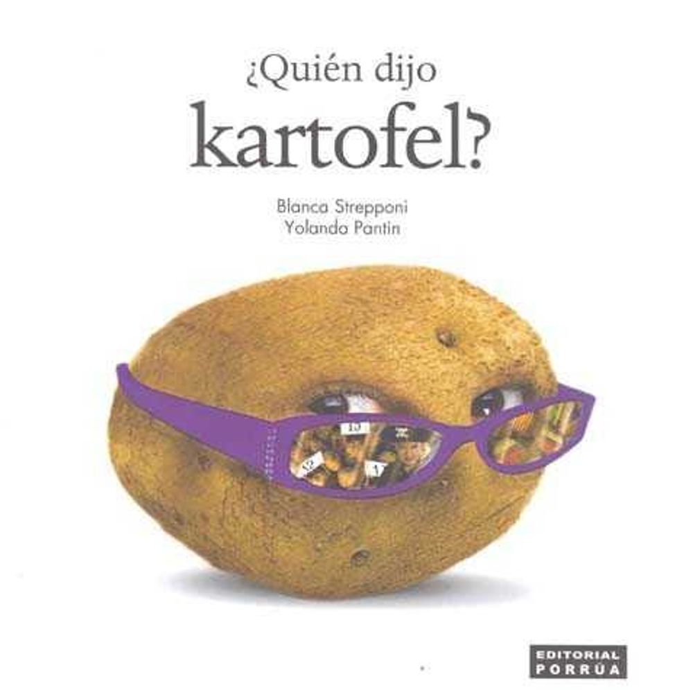 ¿Quién dijo Kartofel?