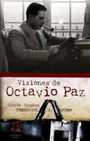 Visiones de Octavio Paz