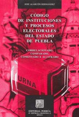 Código de instituciones y procesos electorales del estado de Puebla