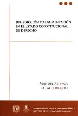 Jurisdicción y argumentación en el estado constitucional de derecho