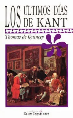 LOS ULTIMOS DIAS DE KANT