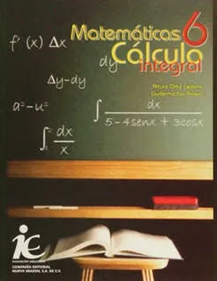 MATEMÁTICAS 6 CÁLCULO INTEGRAL