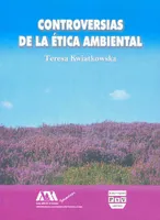 CONTROVERSIAS DE LA ETICA AMBIENTAL