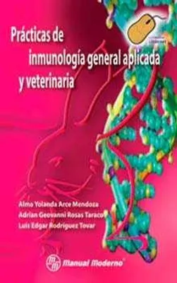 PRACTICAS DE INMUNOLOGIA GENERAL APLICADA Y VETERINARIA